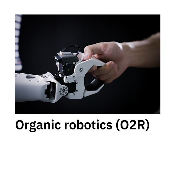 Organic robotics (O2R)