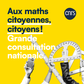 Affiche de la consultation "Aux maths citoyennes, citoyens"